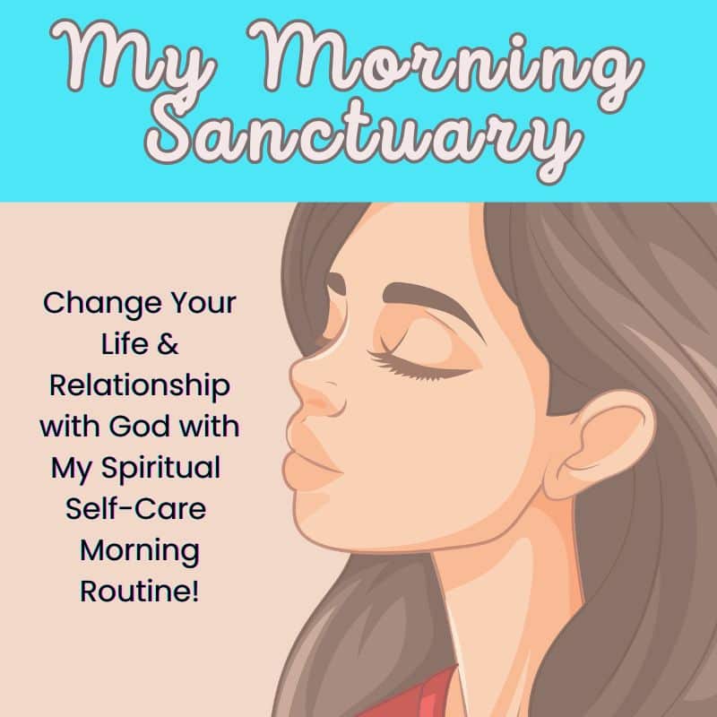 christian morning routine, my morning sanctuary