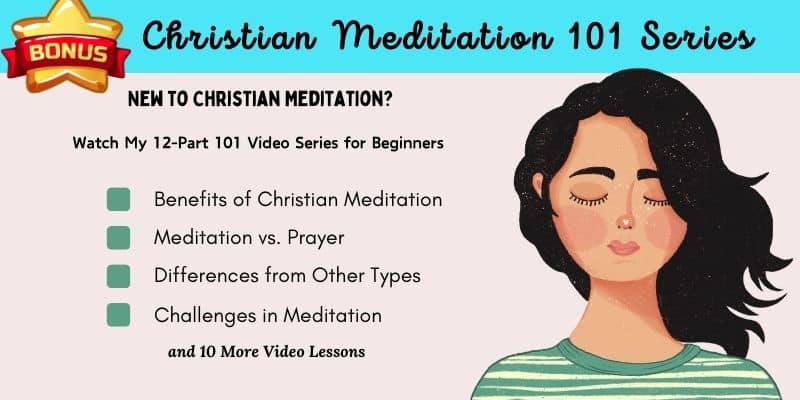 bonus- Christian meditation 101 Series