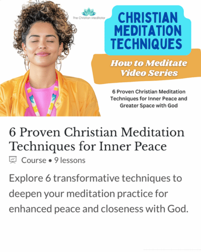 Christian Meditation Techniques