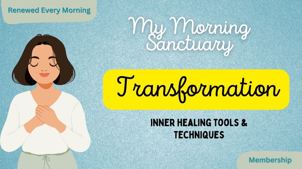 My Morning Sanctuary christian transformation