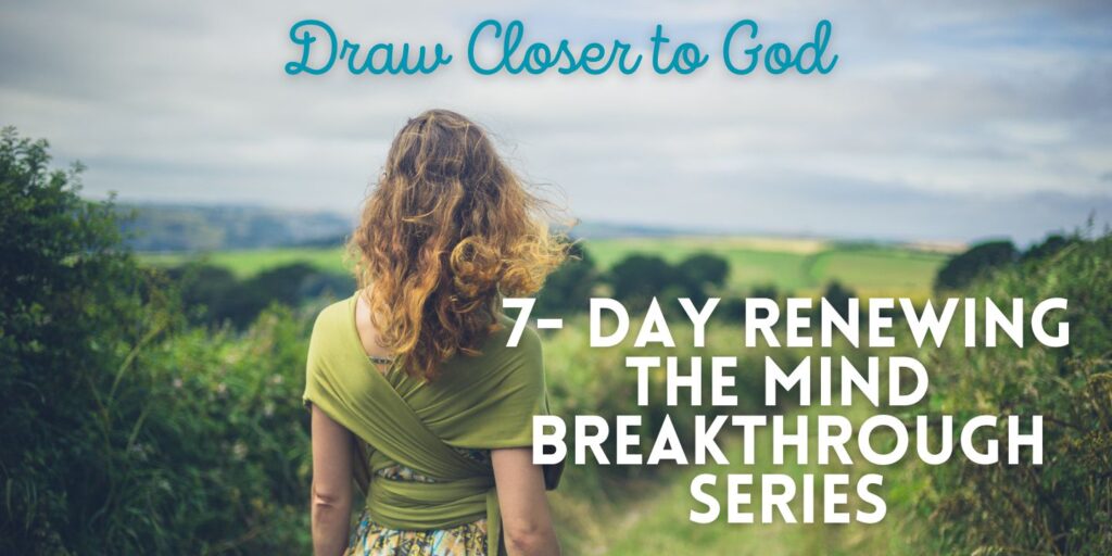 how to draw closer to God