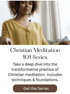 christian meditation 101 series