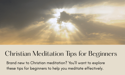 christian meditation tips for beginners