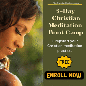 Christian meditation beginners bootcamp