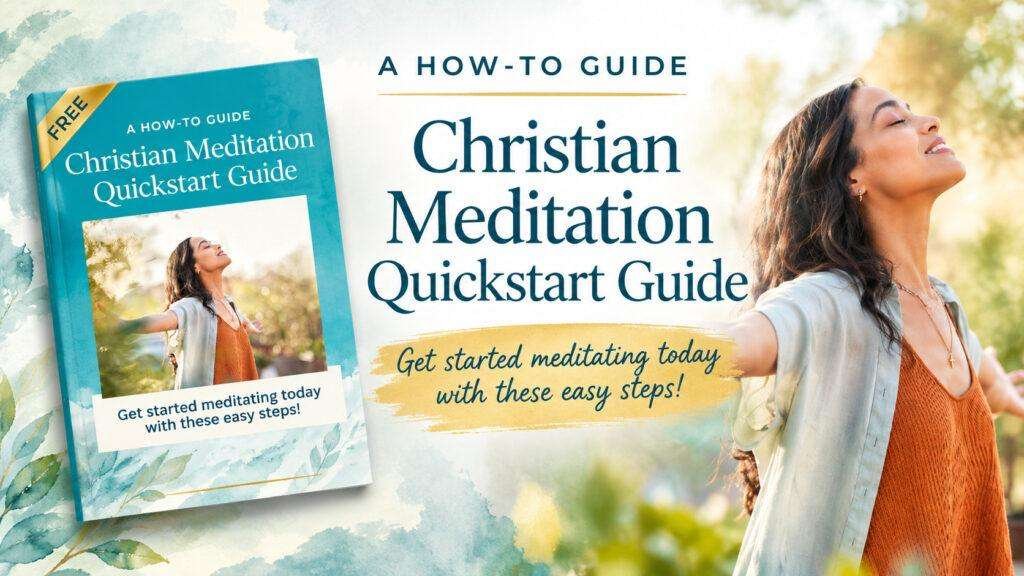 christian meditation quick start guide